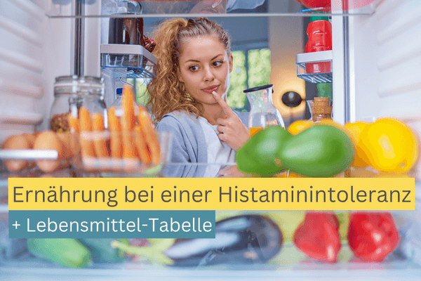 Ernährung bei einer Histaminintoleranz