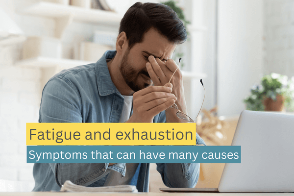 Fatigue and Exhaustion